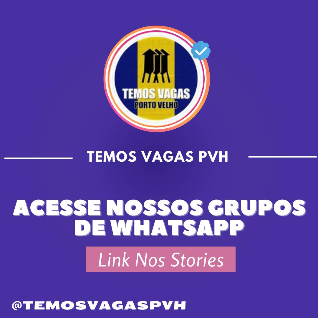 Acesse Nossos Grupos De Whatsapp - Confira Os Links - Temos Vagas PVH